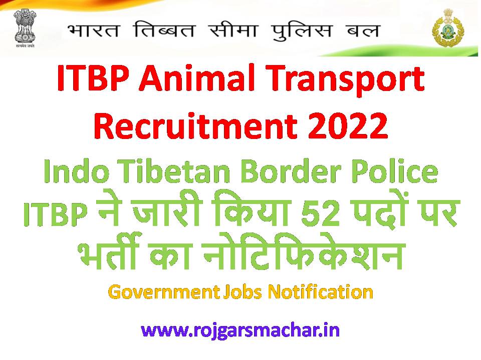 ITBP Animal Transport Recruitment 2022 Indo Tibetan Border Pol.
